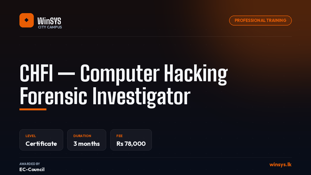 CHFI — Computer Hacking Forensic Investigator